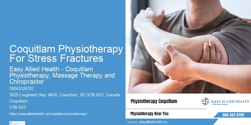 Affordable Rehabilitation In Coquitlam Physiotherapy For Stress Fractures