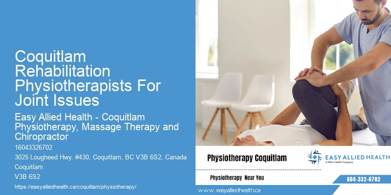 Coquitlam Rehabilitation Physiotherapists For Joint Issues Physiotherapy For Osteoarthritis