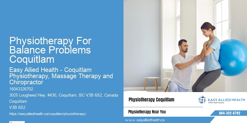 Physiotherapy For Balance Problems Coquitlam