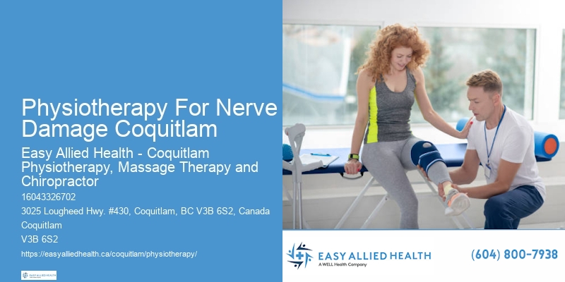 Physiotherapy For Nerve Damage Coquitlam Physiotherapy For Muscle Recovery