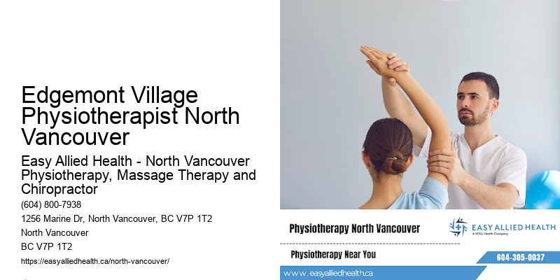 Edgemont Village Physiotherapist North Vancouver