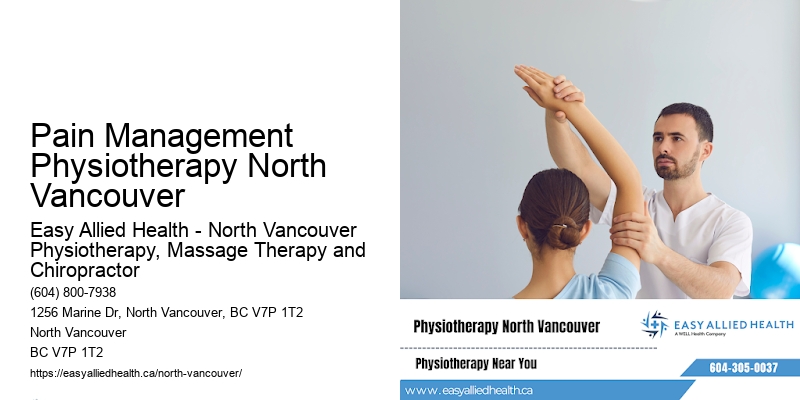 Pain Management Physiotherapy North Vancouver