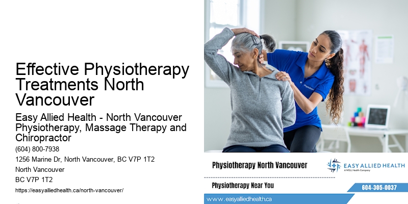 Effective Physiotherapy Treatments North Vancouver