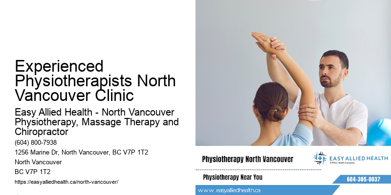 Experienced Physiotherapists North Vancouver Clinic