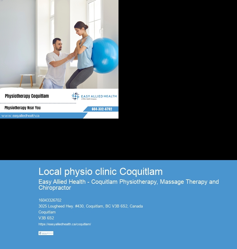Local physio clinic Coquitlam