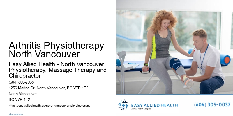 Specialist Pain Therapy Arthritis Physiotherapy North Vancouver