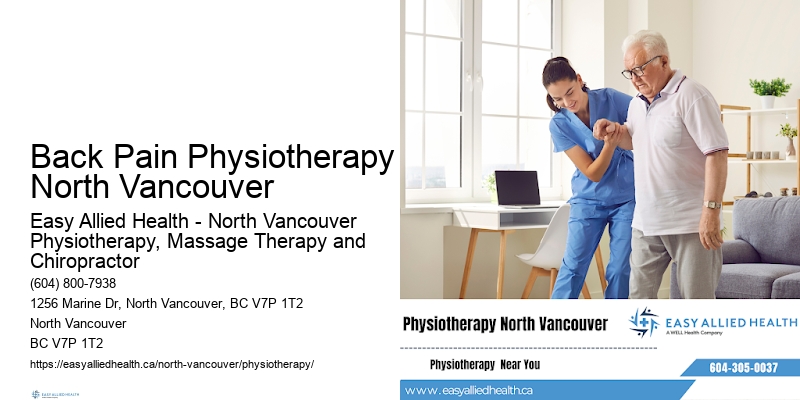 Evidence-Based Recovery Plans Back Pain Physiotherapy North Vancouver