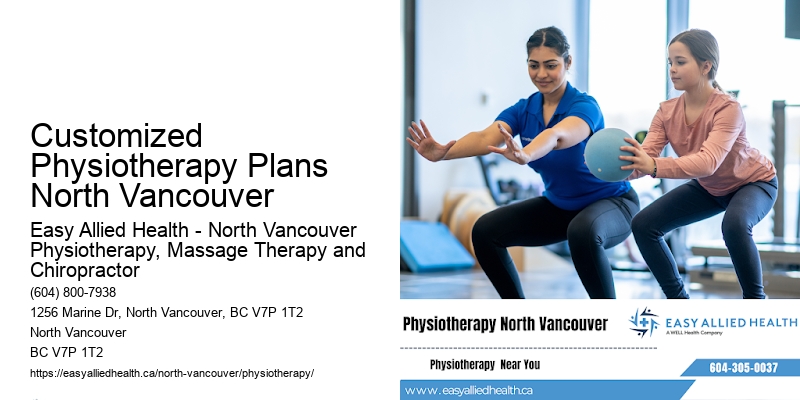 Mobility Therapy Customized Physiotherapy Plans North Vancouver
