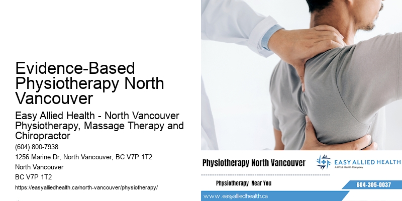 Condition-Based Physio Evidence-Based Physiotherapy North Vancouver