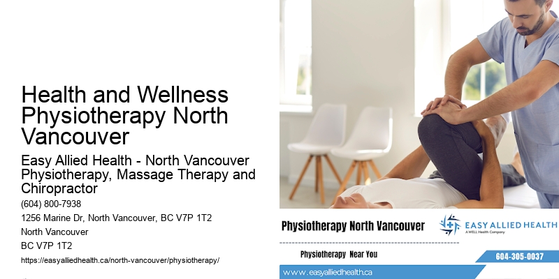 Pre-Surgery Physiotherapy Health and Wellness Physiotherapy North Vancouver