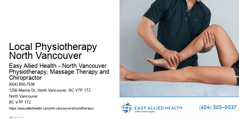 Emergency Physiotherapy Local Physiotherapy North Vancouver