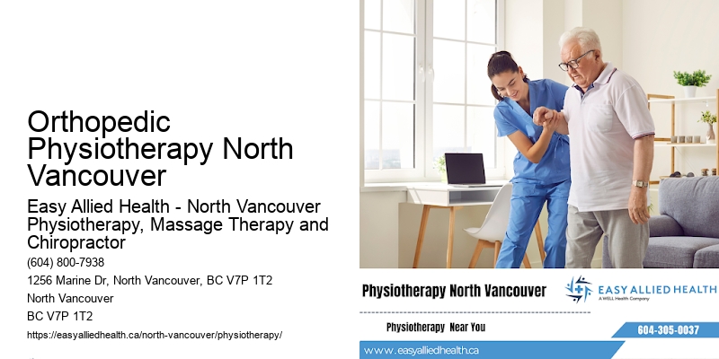 Local Physiotherapy Orthopedic Physiotherapy North Vancouver