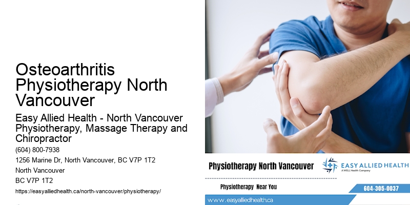 Osteoarthritis Physiotherapy Osteoarthritis Physiotherapy North Vancouver