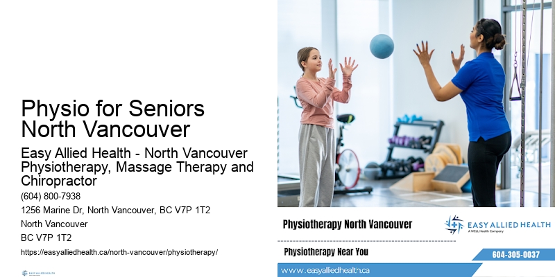 Recovery and Rehabilitation Physio for Seniors North Vancouver