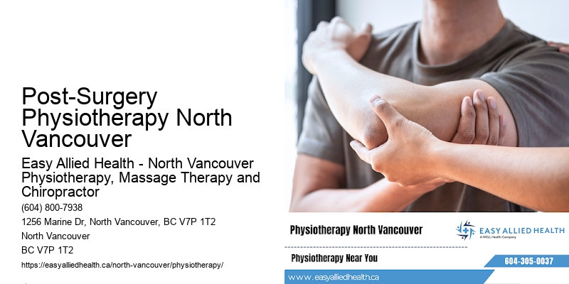 Pain-Free Movement Post-Surgery Physiotherapy North Vancouver