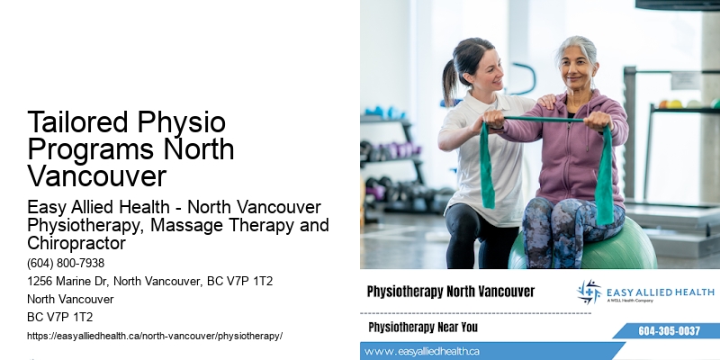 Holistic Treatment Plans Tailored Physio Programs North Vancouver