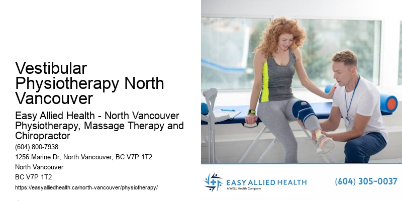 Active Physio Treatment Vestibular Physiotherapy North Vancouver
