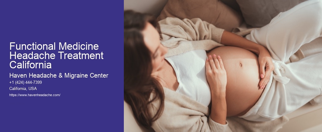 Functional Medicine Headache Treatment California
