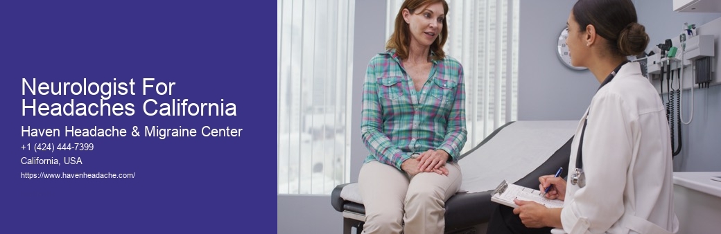 Neurologist For Headaches California