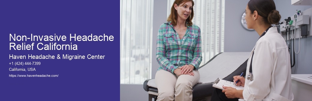 Non-Invasive Headache Relief California