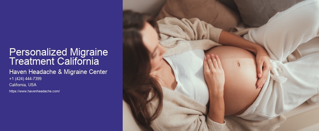 Personalized Migraine Treatment California