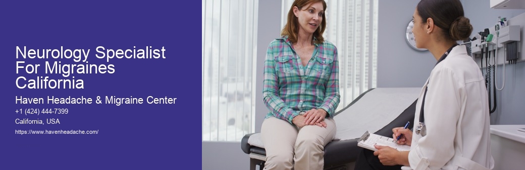 Neurology Specialist For Migraines California