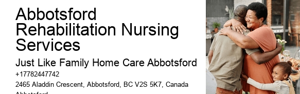 Personal Care for Elderly Abbotsford Rehabilitation Nursing Services