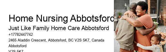 In-Home Personal Care Home Nursing Abbotsford