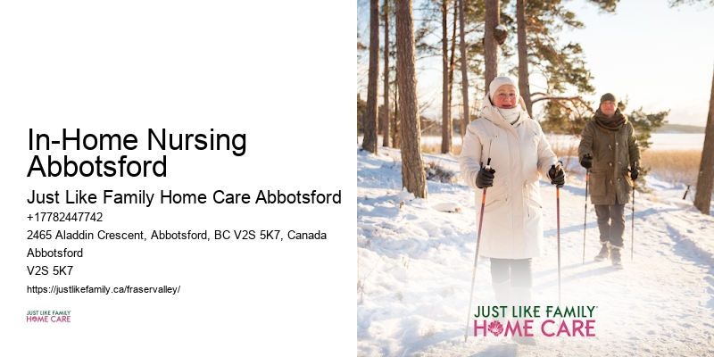 Specialized Care for Seniors In-Home Nursing Abbotsford
