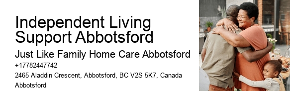 Home Care Service Plans Independent Living Support Abbotsford