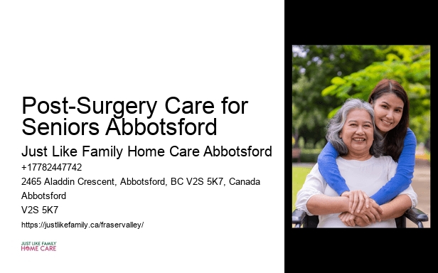 Alzheimer’s Care Plans Post-Surgery Care for Seniors Abbotsford