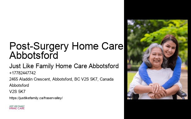 Quality Home Health Care Post-Surgery Home Care Abbotsford