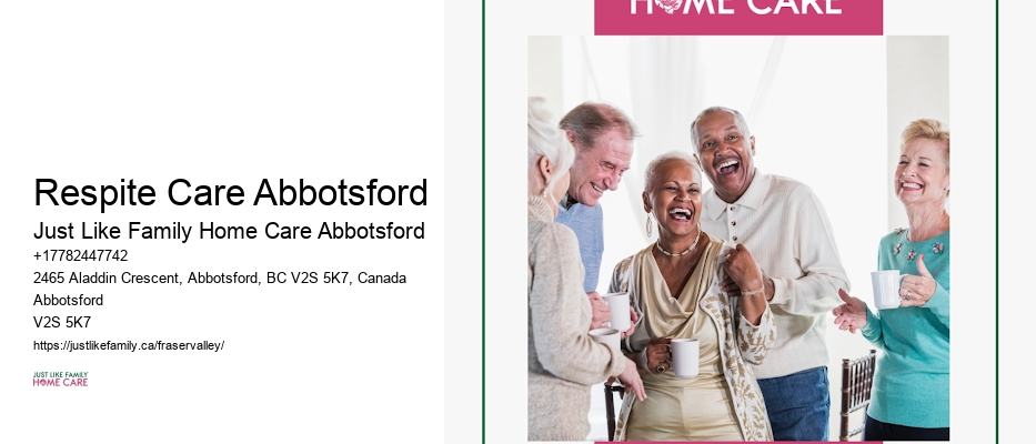 Specialized Home Care Services Respite Care Abbotsford
