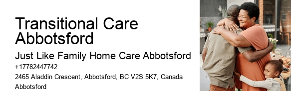 Home Care Services for Seniors Transitional Care Abbotsford