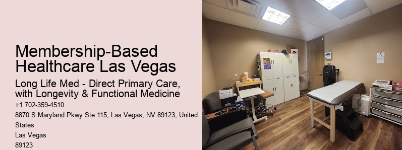 Membership-Based Healthcare Las Vegas