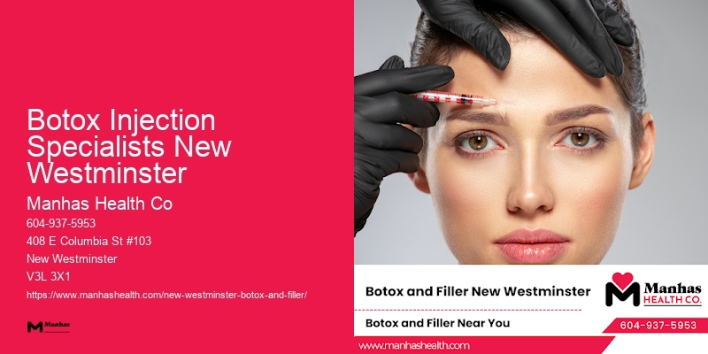Botox Injection Specialists New Westminster