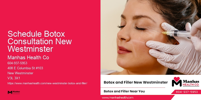 Schedule Botox Consultation New Westminster