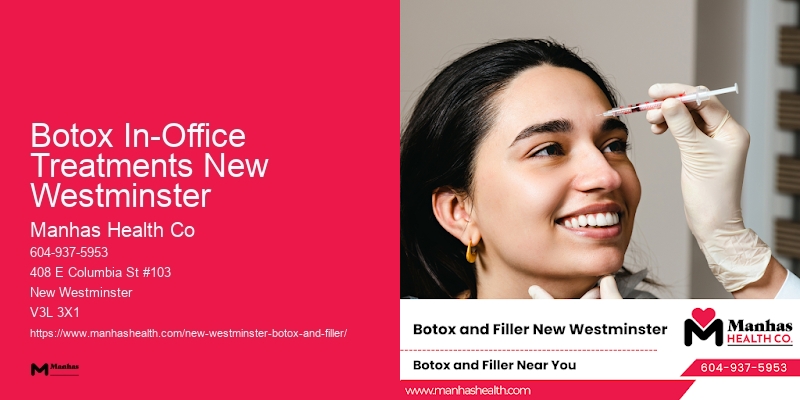 Botox Treatment For Smooth Skin Botox In-Office Treatments New Westminster