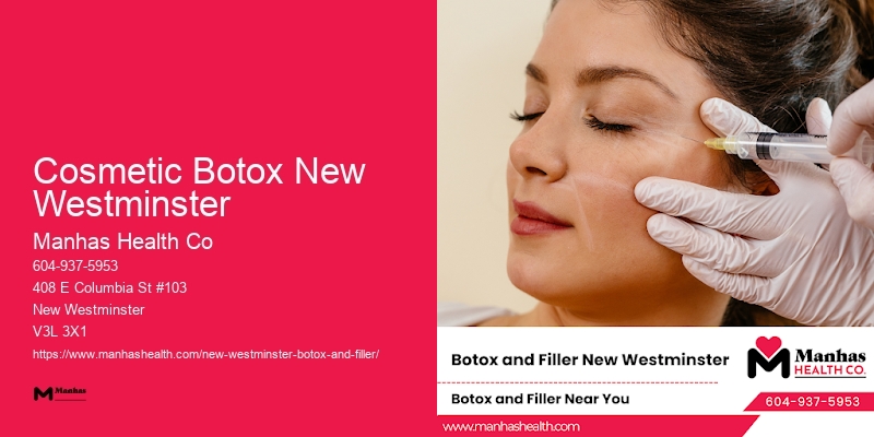 Cosmetic Botox New Westminster
