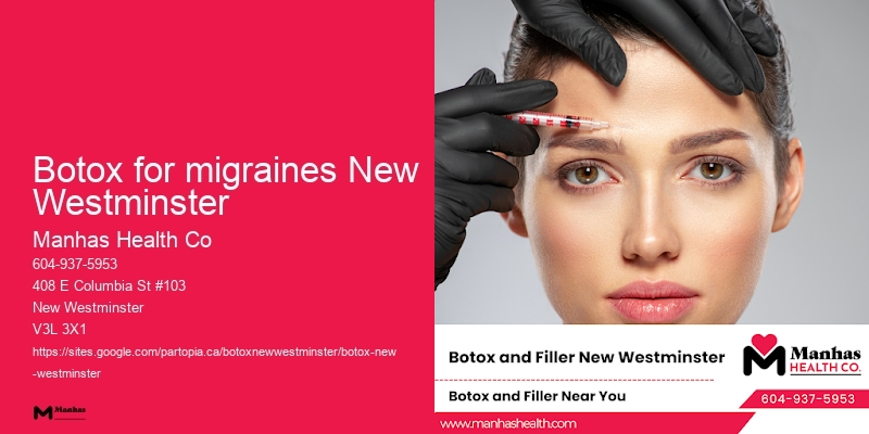 Botox for migraines New Westminster