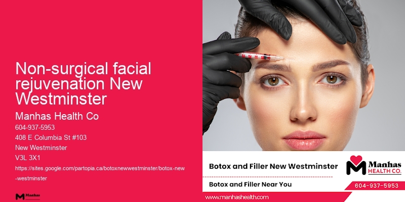 Non-surgical facial rejuvenation New Westminster