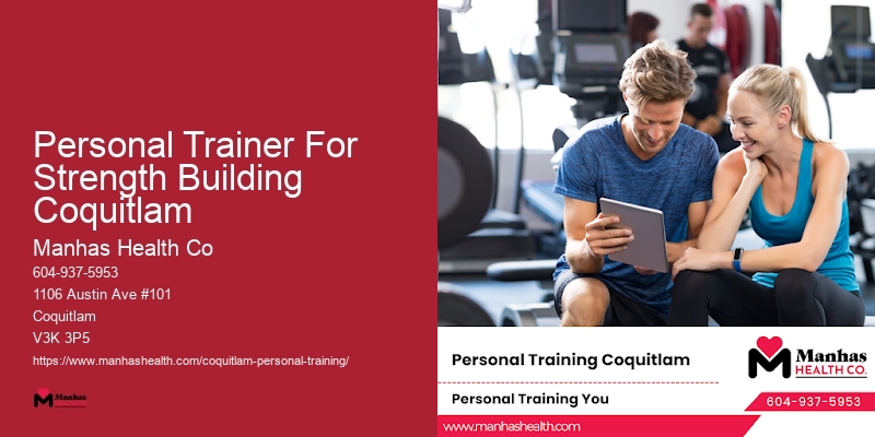 Personal Trainer For Strength Building Coquitlam Personal Coach For Wellness