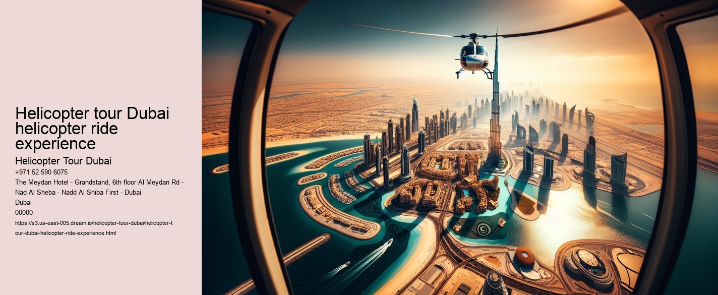 Helicopter tour Dubai helicopter ride experience