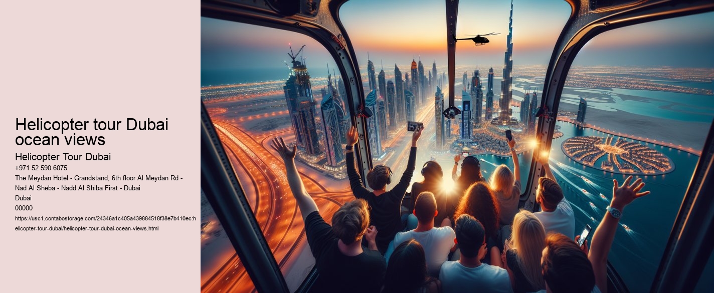 Helicopter tour Dubai ocean views