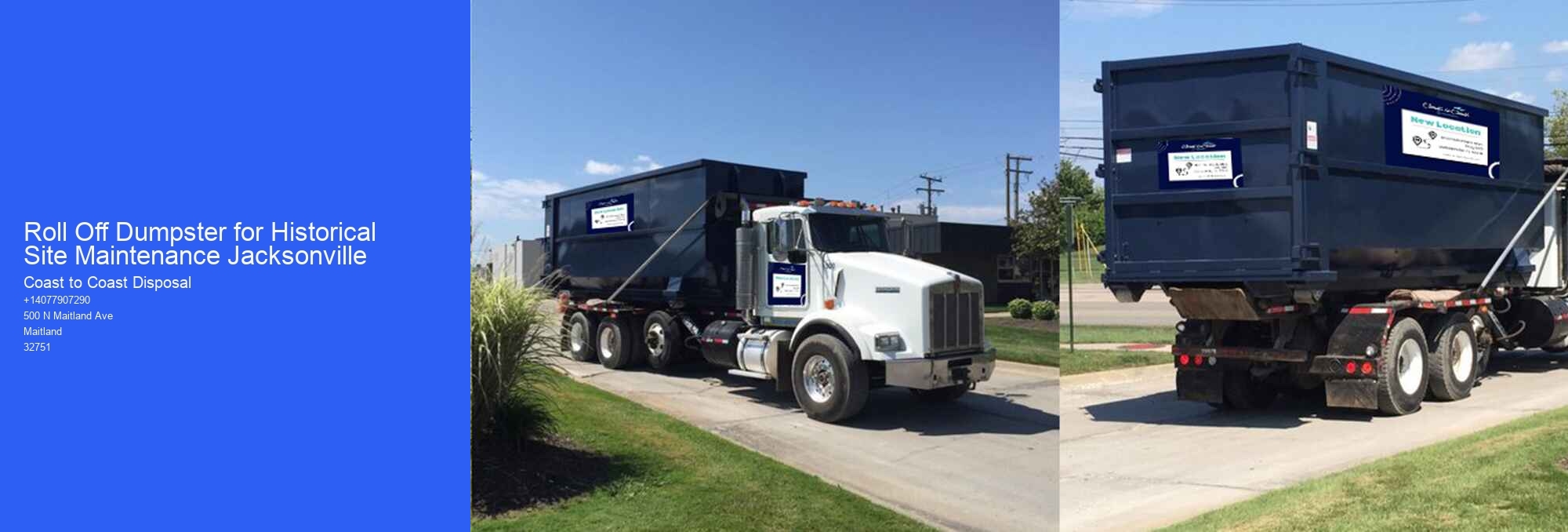 Roll Off Dumpster for Historical Site Maintenance Jacksonville