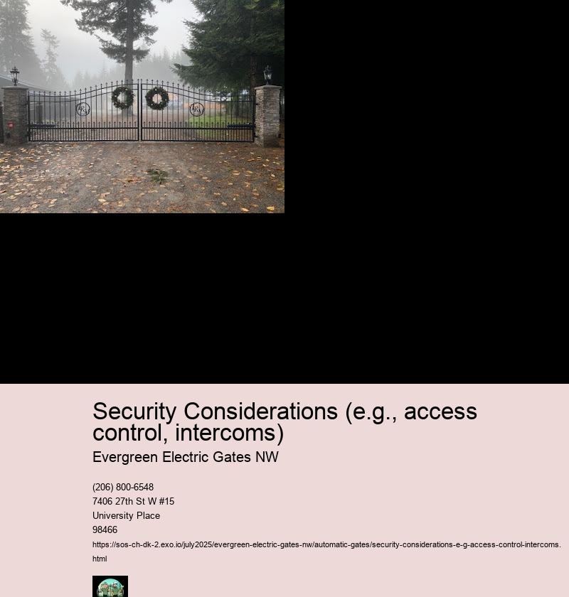 Security Considerations (e.g., access control, intercoms)