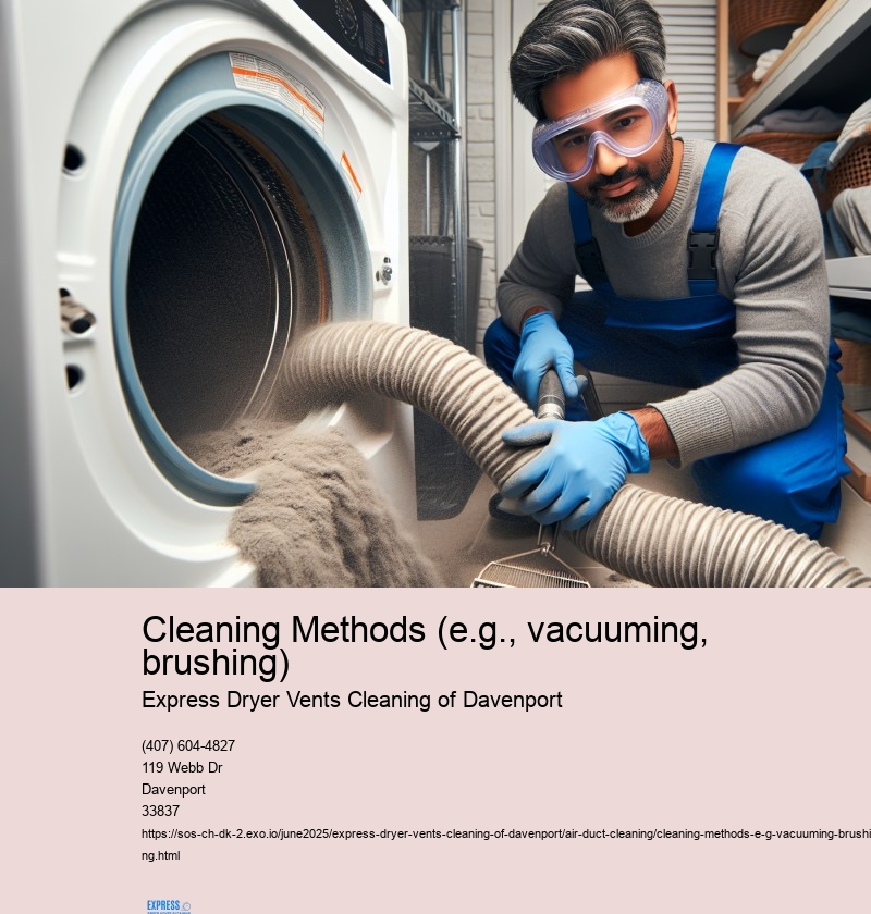 Cleaning Methods (e.g., vacuuming, brushing)