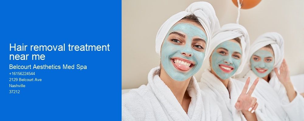 Hair removal treatment near me