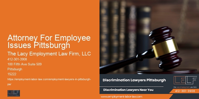 Trusted Labor Attorney Attorney For Employee Issues Pittsburgh Pa