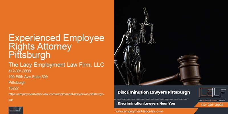 Experienced Employee Rights Attorney Pittsburgh Workplace Dispute Attorney